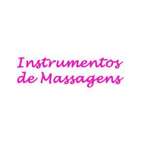 Instrumentos de Massagem