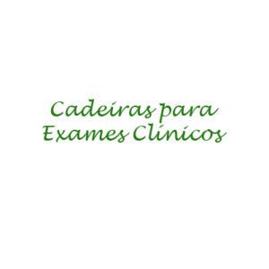 4. Cadeiras p/ Exames Clínicos