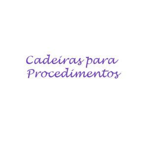 Cadeiras para Procedimentos