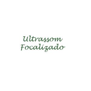 3. Ultrassom Focalizado