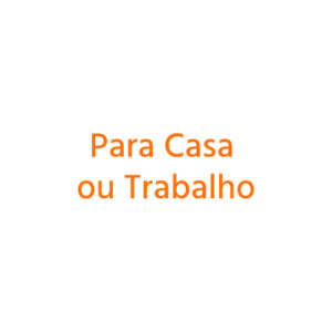 10. Para a Casa ou Trabalho